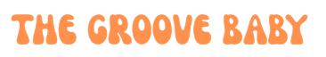 The Groove Baby - Baby Essentials & Gifts You'll Love